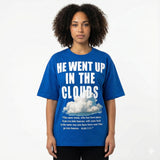 He Went Up in the Clouds Tee