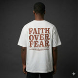 Faith Over Fear Tee – Christian T-Shirt