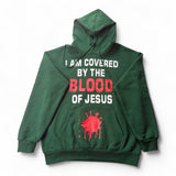 I am covered by the blood of Jesus Hoodie